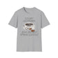Court Happens, Give Me My D*mn Coffee T-Shirt