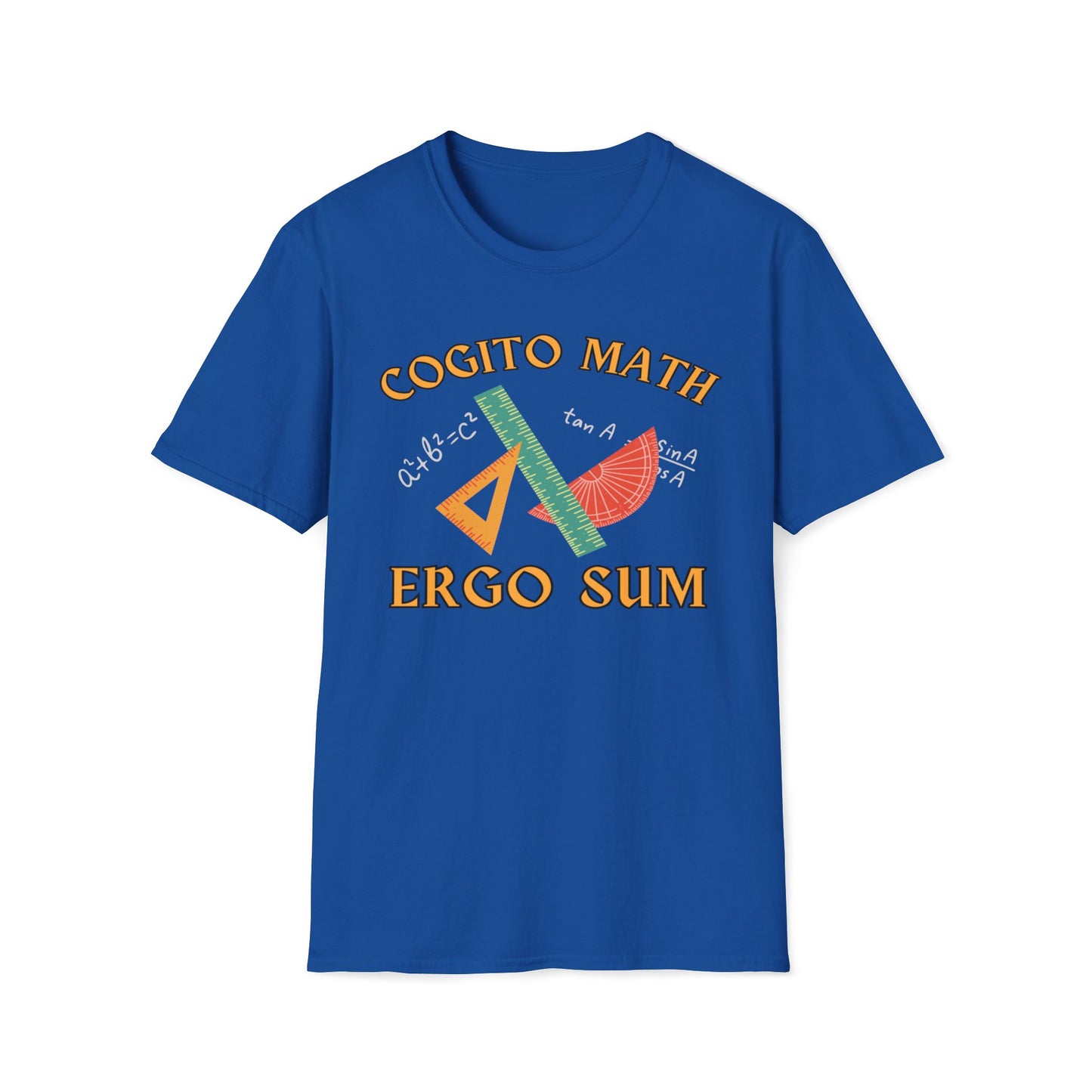 Cogito Math Ergo Sum (I Think Math Therefore I Am) T-Shirt