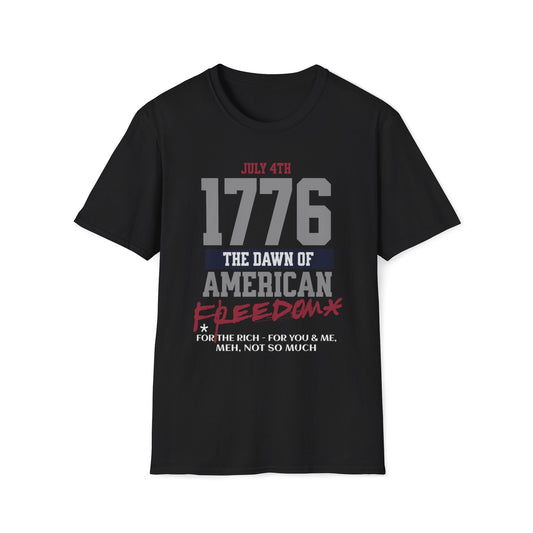 1776 The Dawn Of American Freedom* T-Shirt