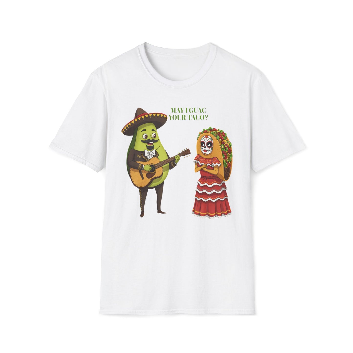 May I Guac Your Taco T-Shirt