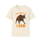 That's What I Do I Ram T-Shirt