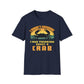 I Wasn't Listening, I Was Thinking About A Crab T-Shirt