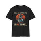 Hold On Partner I'm IrRATional T-Shirt