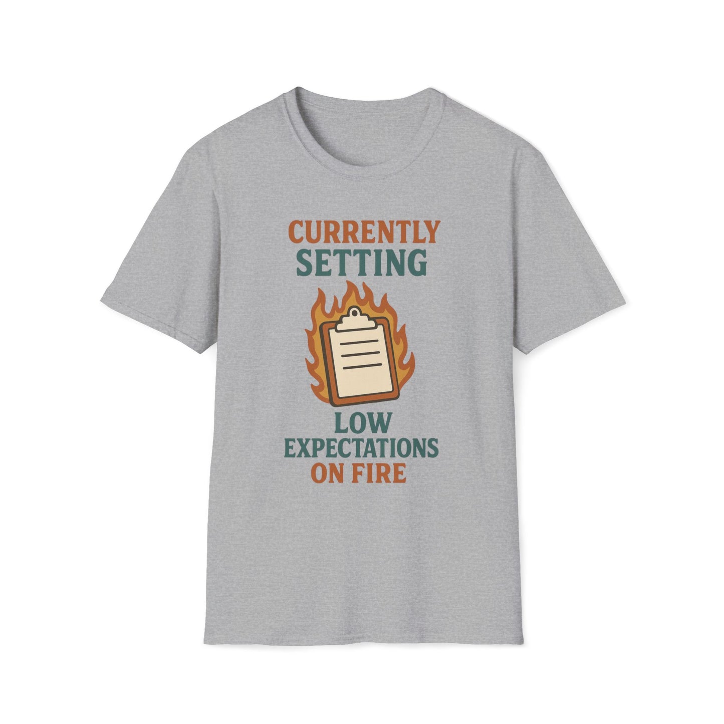 Currently Setting Low Expectations List On Fire T-Shirt