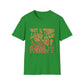 Not a Thing Looks Good on You, Wear It Tonight T-Shirt