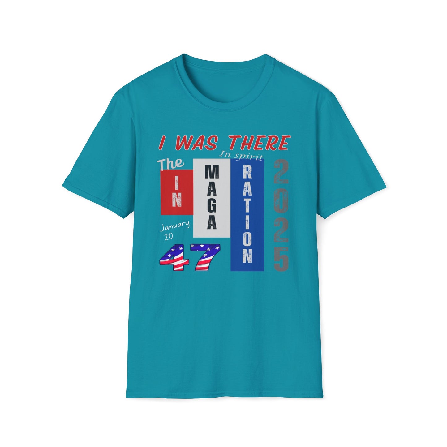 I Was There January 20 - The InMAGAration 2025 T-Shirt