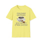 Teaching Happens, Give Me My D*mn Coffee T-Shirt
