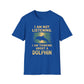 I Am Not Listening.  I Am Thinking About A Dolphin