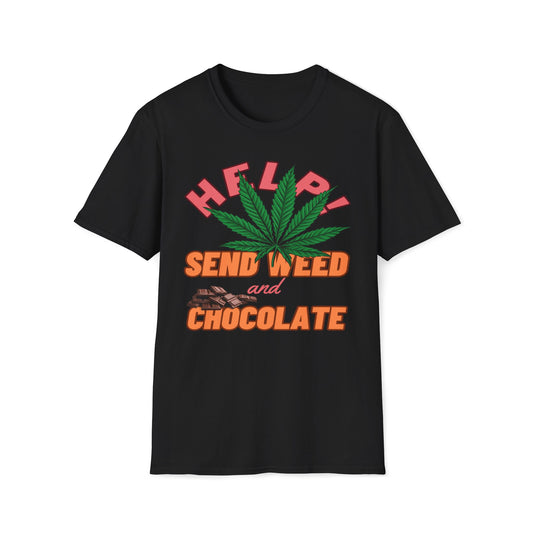 Help! Send Weed and Chocolate T-Shirt
