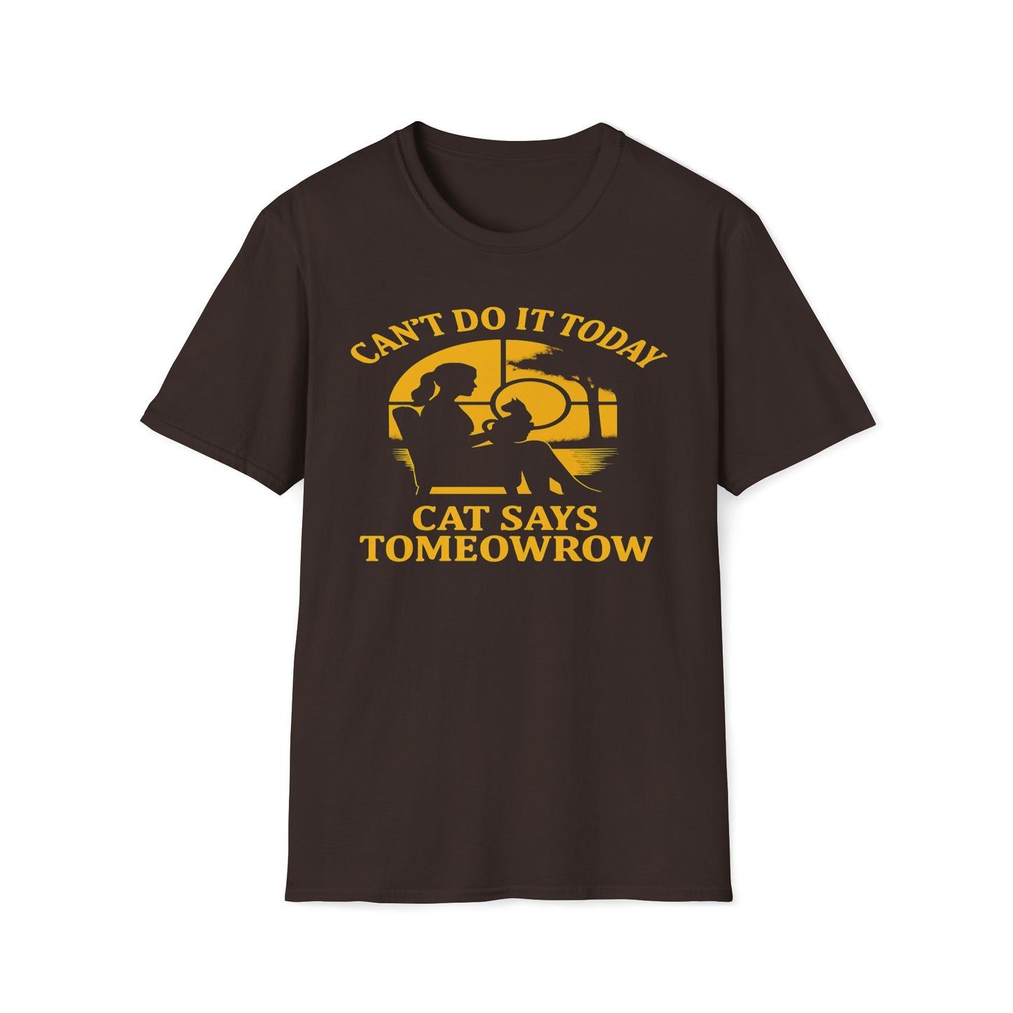 Can't Do It Today Cat Says Tomeowrow T-Shirt