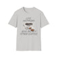 Life Happens Give Me My D*mn Coffee T-Shirt