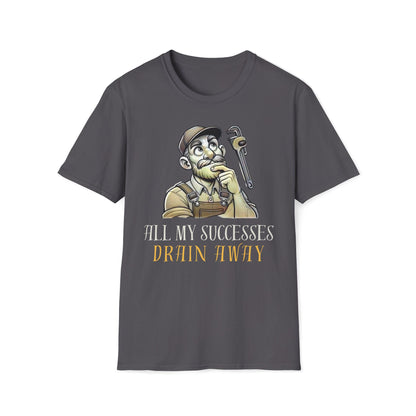 All My Successes Drain Away T-Shirt