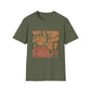 Not a Thing Looks Good on You, Wear It Tonight T-Shirt