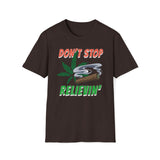 Don't Stop Relievin' T-Shirt