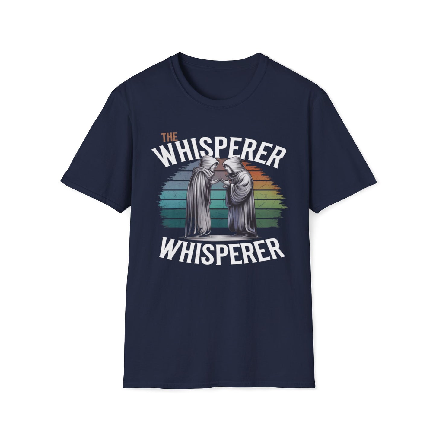 The Whisperer Whisperer T-Shirt