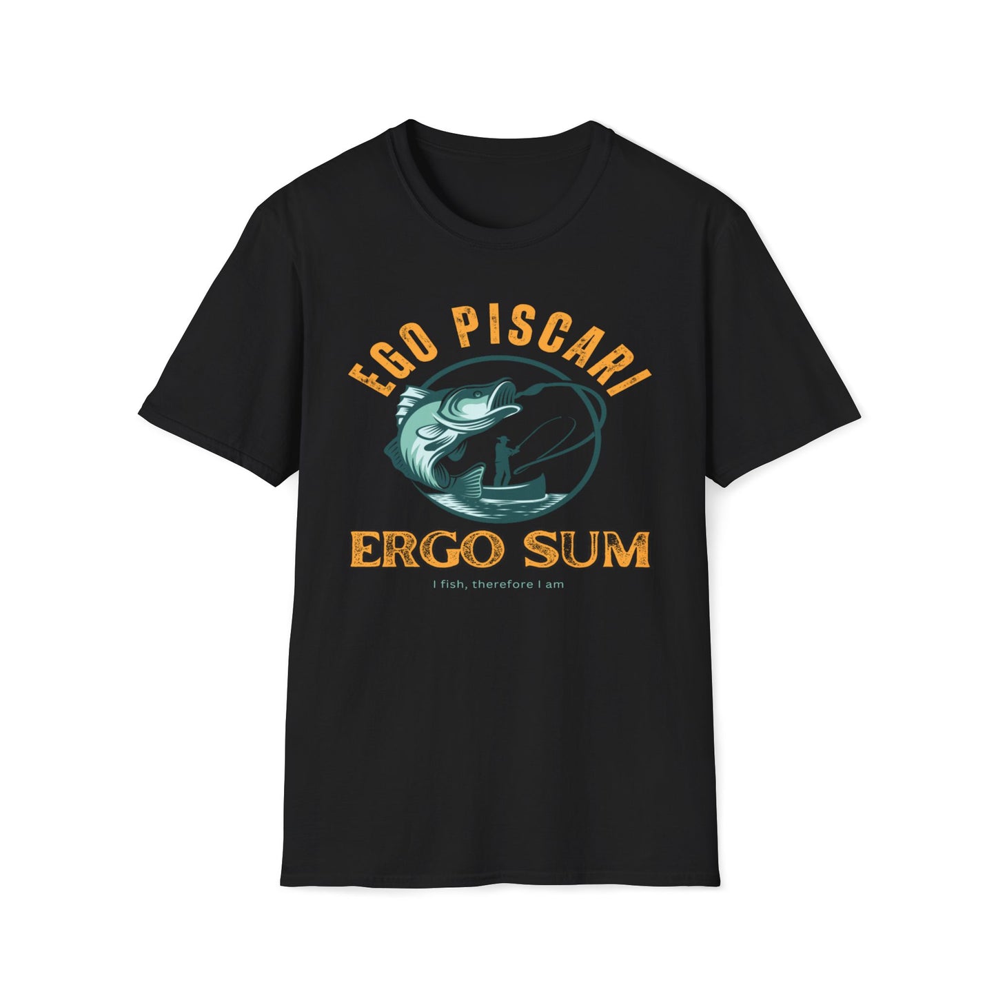 Ego Piscari Ergo Sum (I fish, therefore I am) T-Shirt