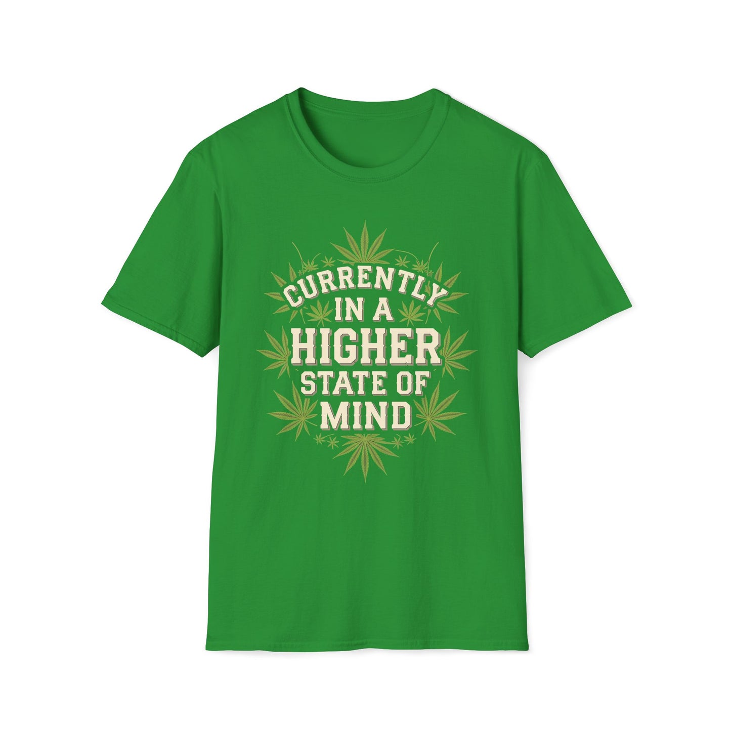 Currently In A Higher State Of Mind T-Shirt