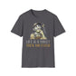 Life Is A Toilet Then You Flush T-Shirt