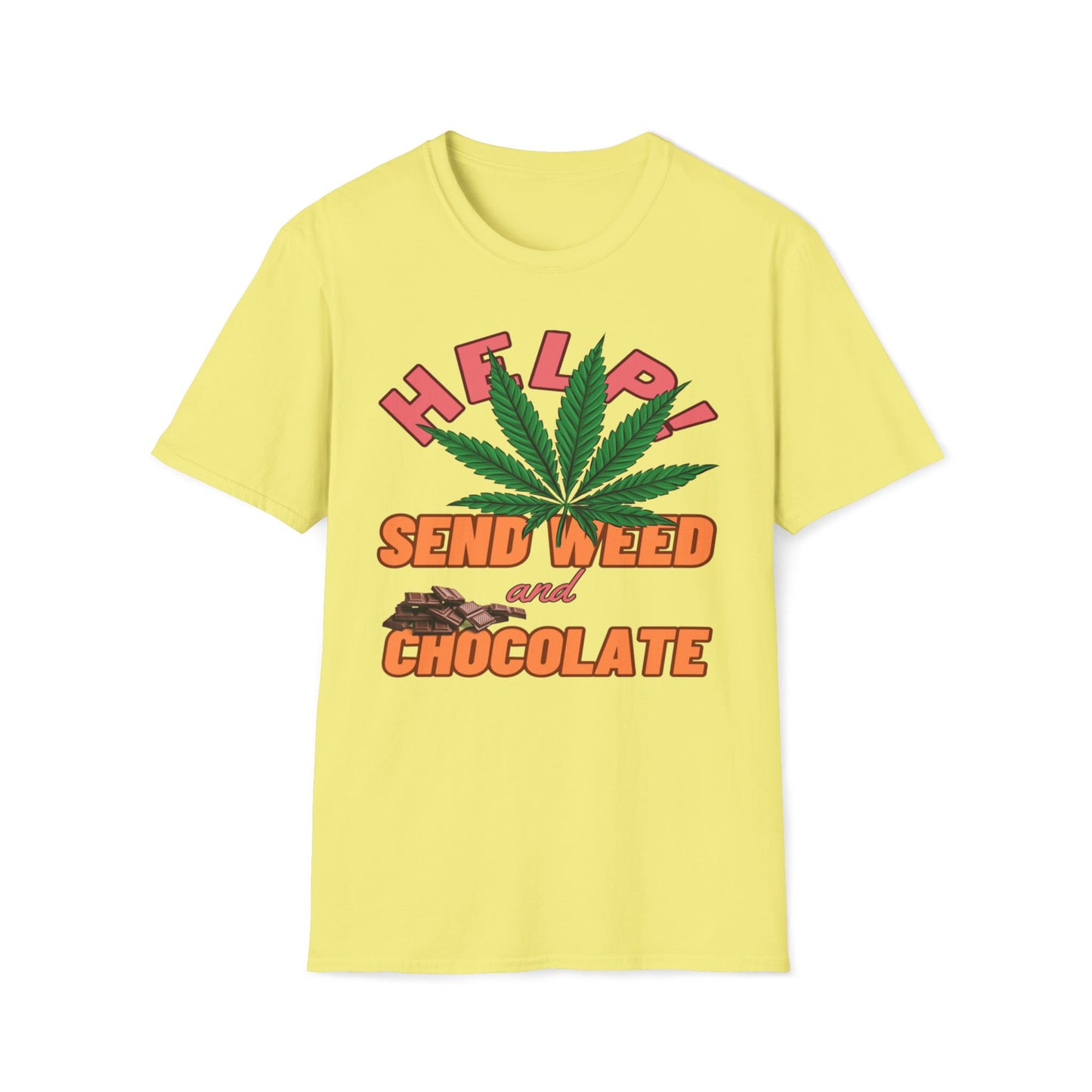 Help! Send Weed and Chocolate T-Shirt