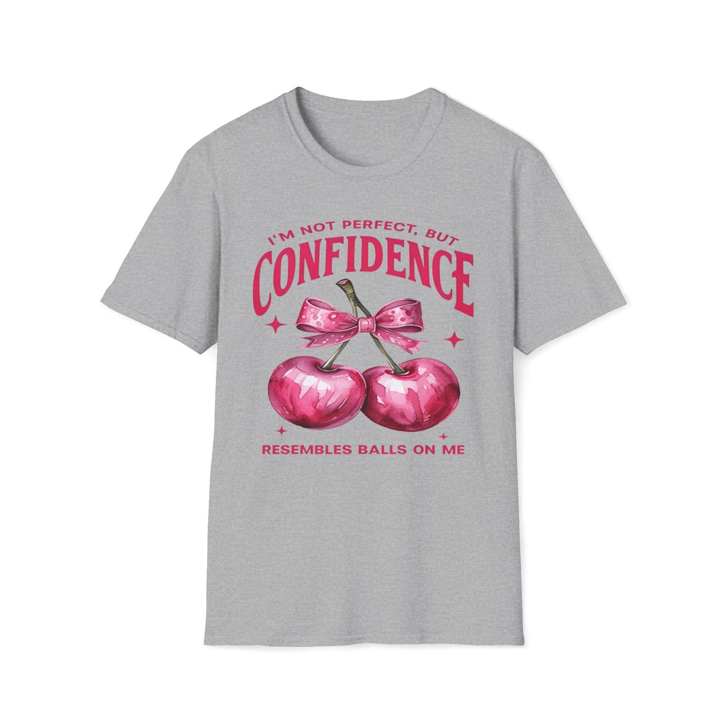 Confidence Resembles Balls On Me T-Shirt