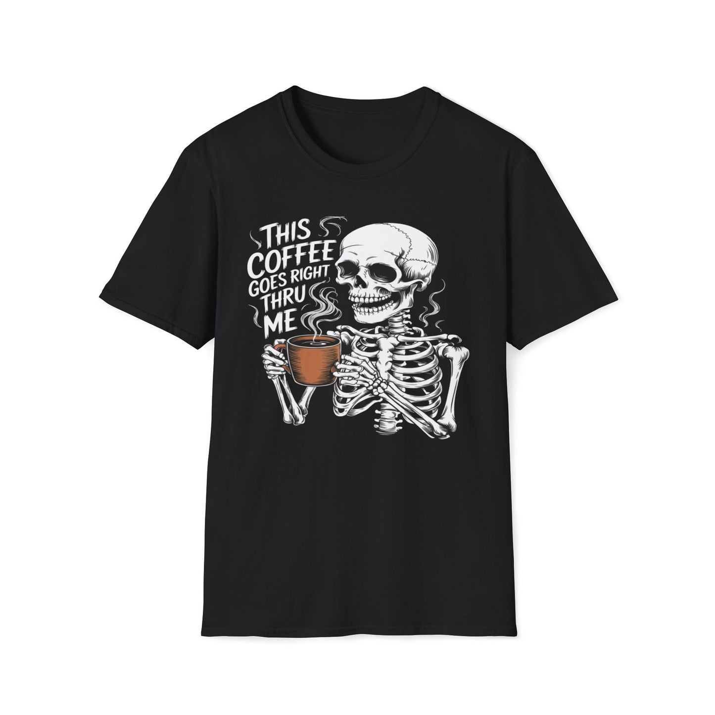 This Coffee Goes Right Through Me T-Shirt