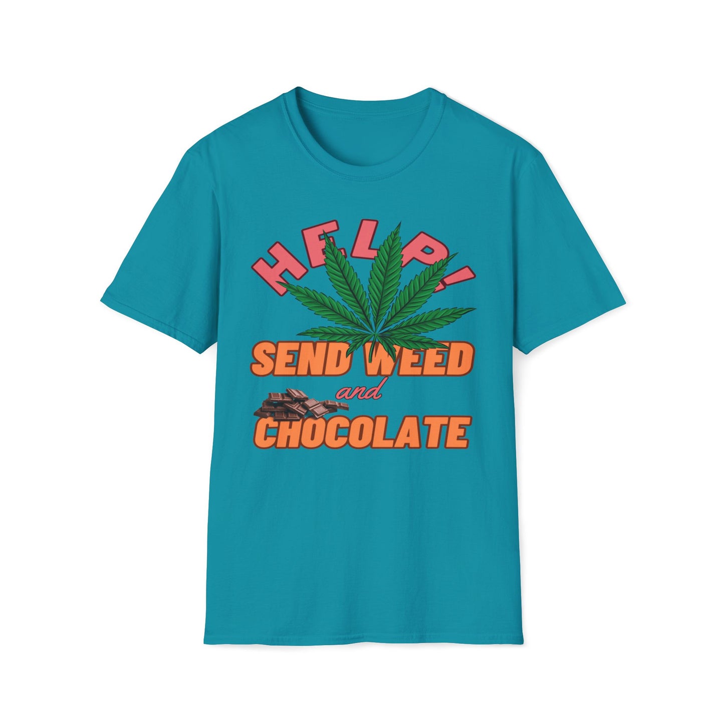 Help! Send Weed and Chocolate T-Shirt