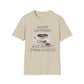 Work Happens Give Me My D*mn Coffee T-Shirt
