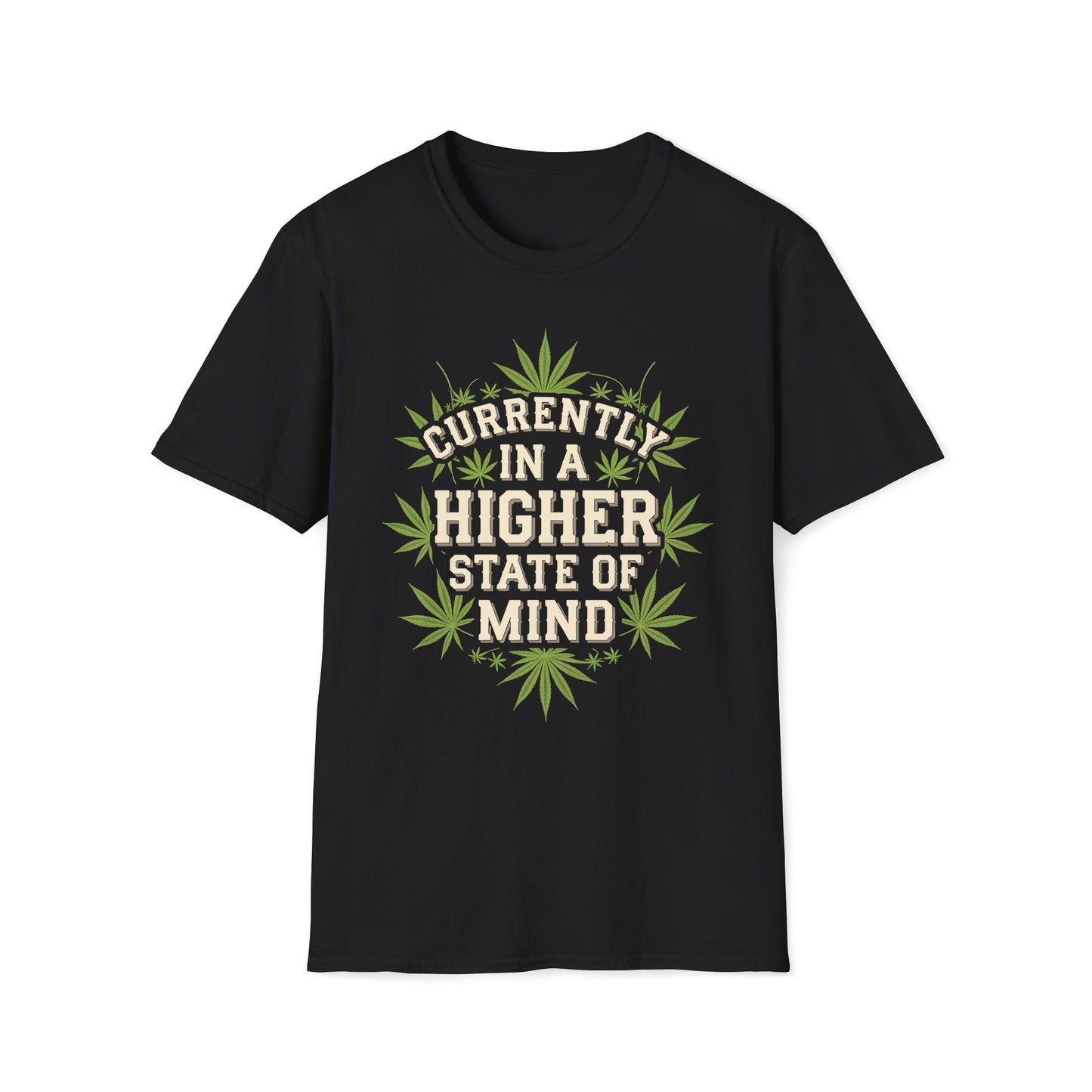 Currently In A Higher State Of Mind T-Shirt