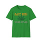 If You Don't Smell Weed, I'm Not The One Wearing My Shirt T-Shirt