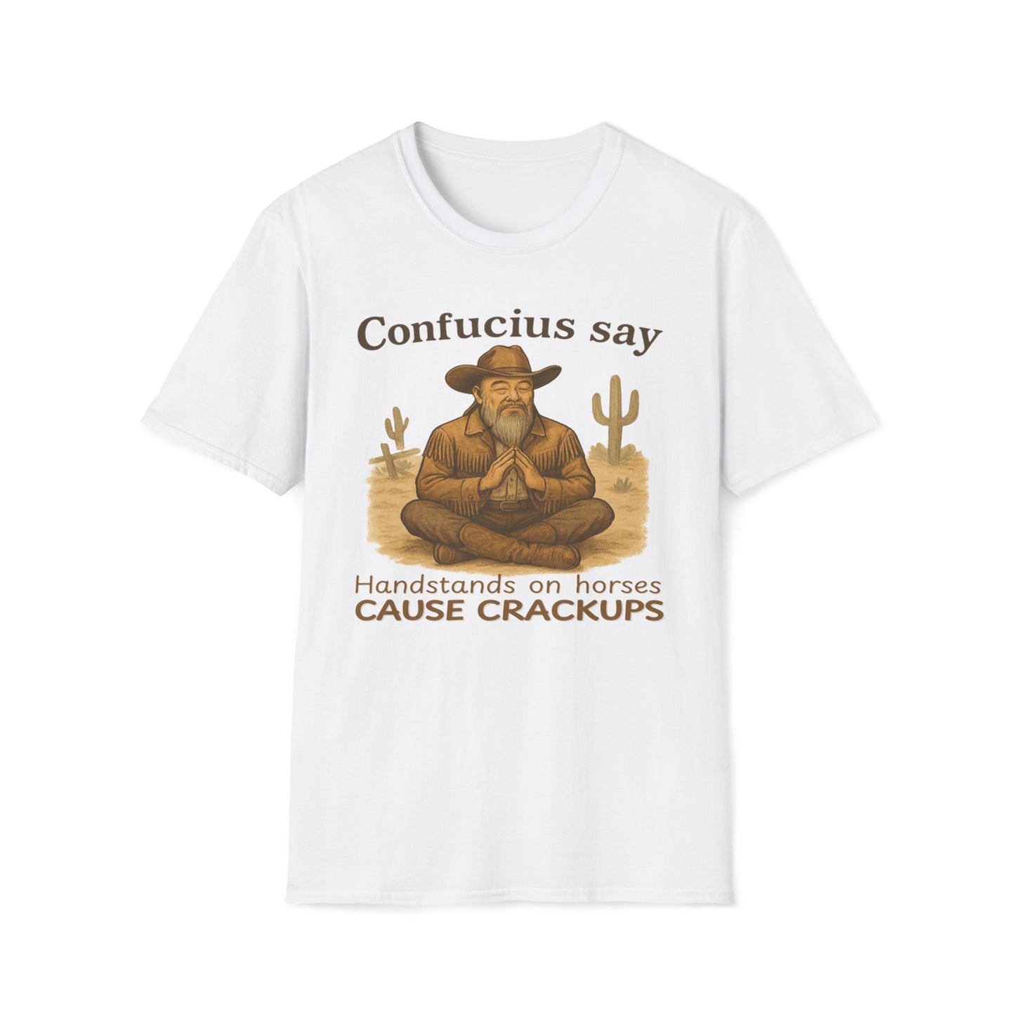 Cowboy Confucius Say Handstands On Horses Cause Crackups T-Shirt