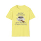 Work Happens Give Me My D*mn Coffee T-Shirt