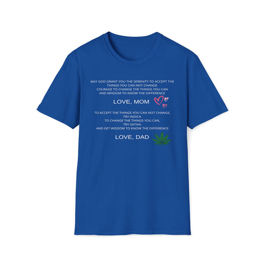 Mom Suggests Wisdom, Dad Suggests Weed T-Shirt