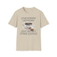 Lawyering Happens, Give Me My D*mn Coffee T-Shirt