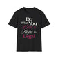 Do What You Love T-Shirt