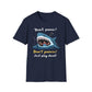 Don't Panic Just Play Dead T-Shirt