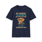 Of Course I'm Trying To Buy An Election T-Shirt
