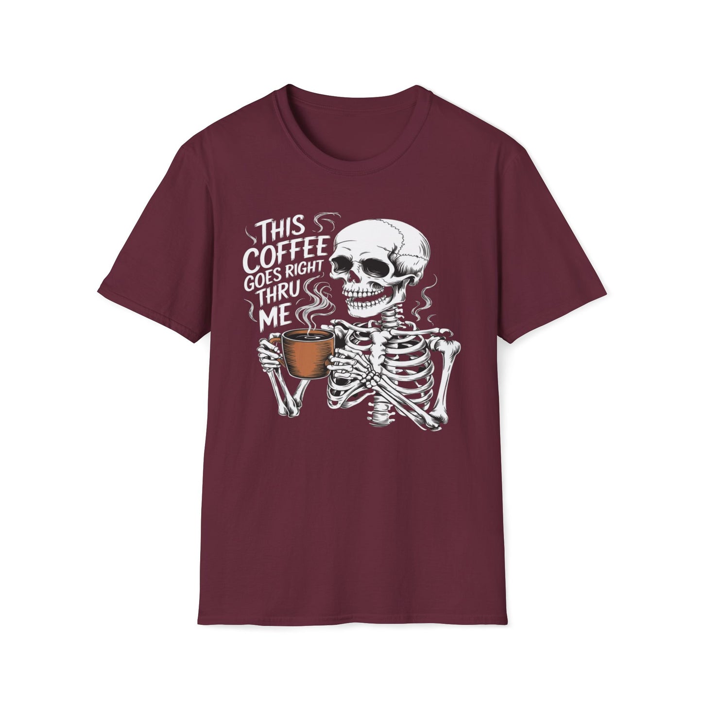 This Coffee Goes Right Through Me T-Shirt