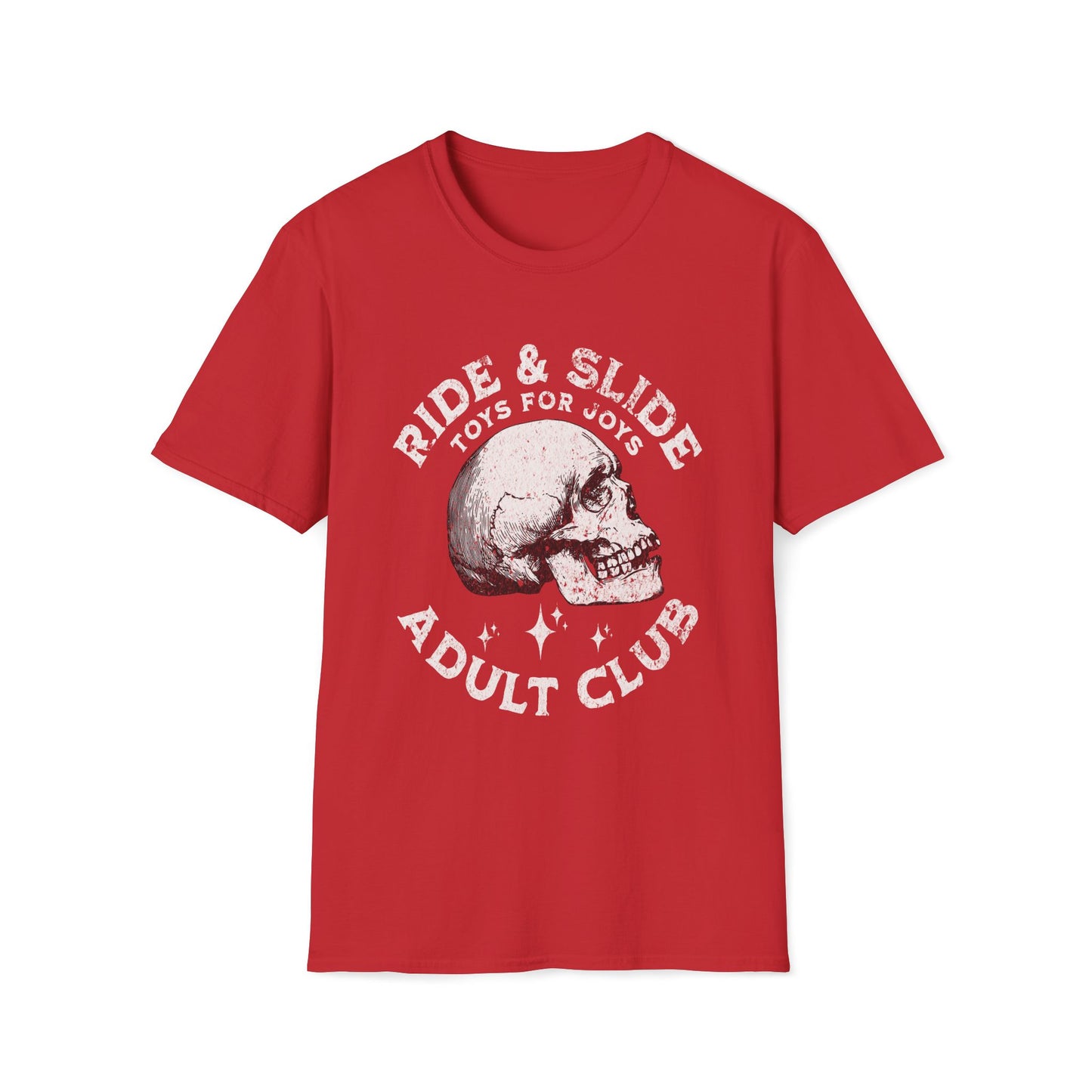 Ride & Slide Toys For Joys Adult Club T-Shirt