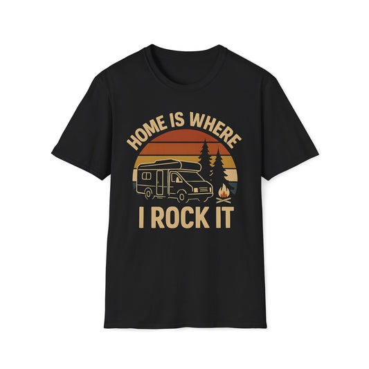 Home Is Where I Rock It T-Shirt