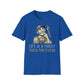 Life Is A Toilet Then You Flush T-Shirt