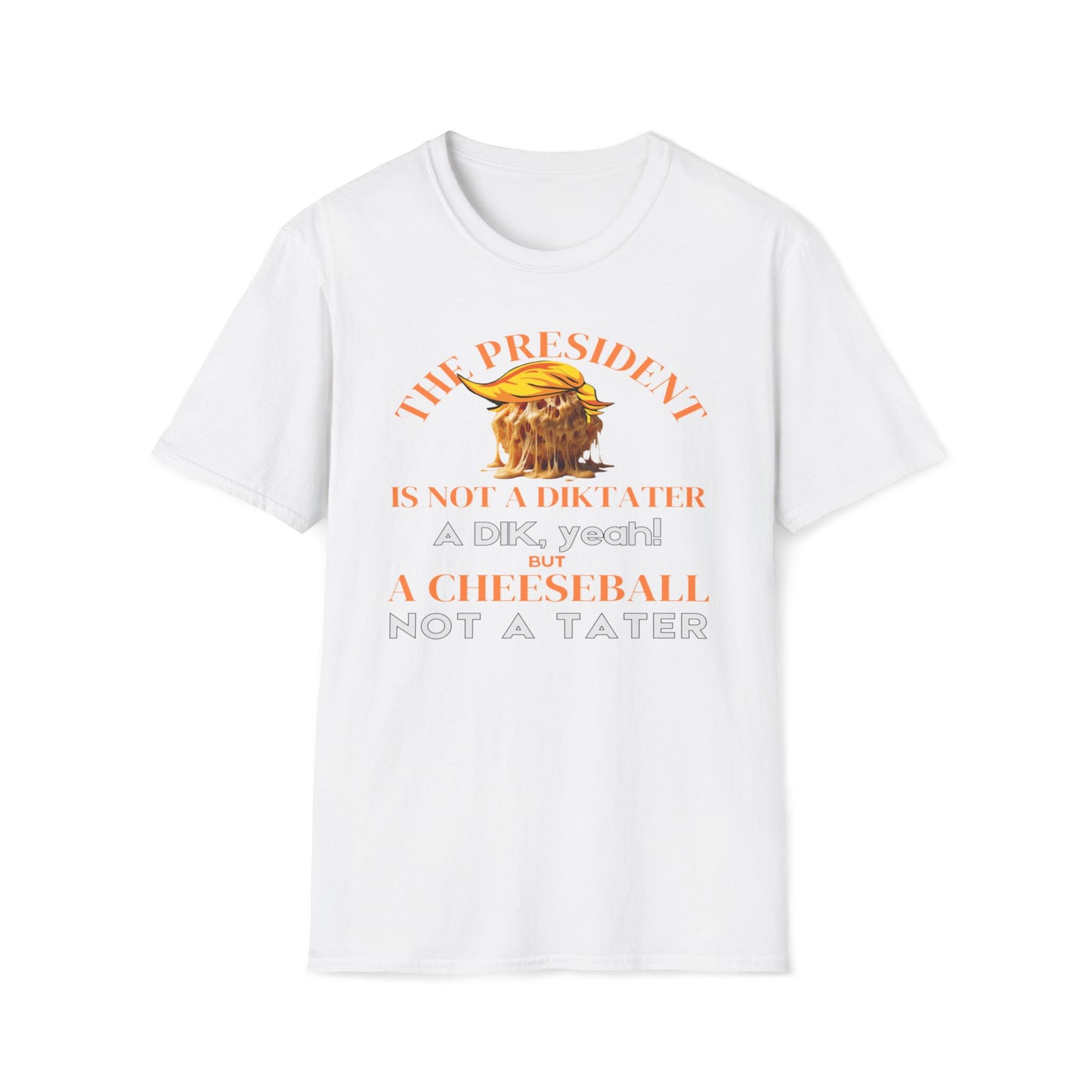 The President Is Not A Diktater T-Shirt