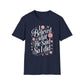 I Believed What He Said, So I Did T-Shirt