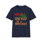 Help Send Weed & Nachos T-Shirt