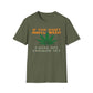 If You Don't Smell Weed, I Have Not Exhaled Yet T-Shirt