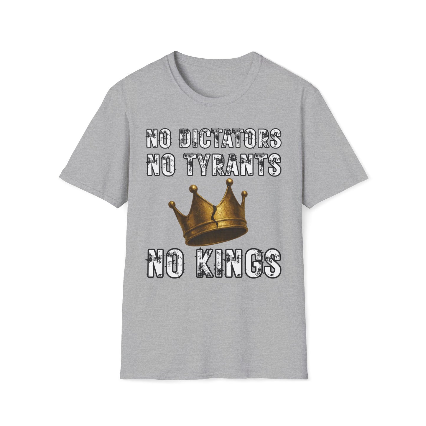 No Dictators, No Tyrants, No Kings T-Shirt