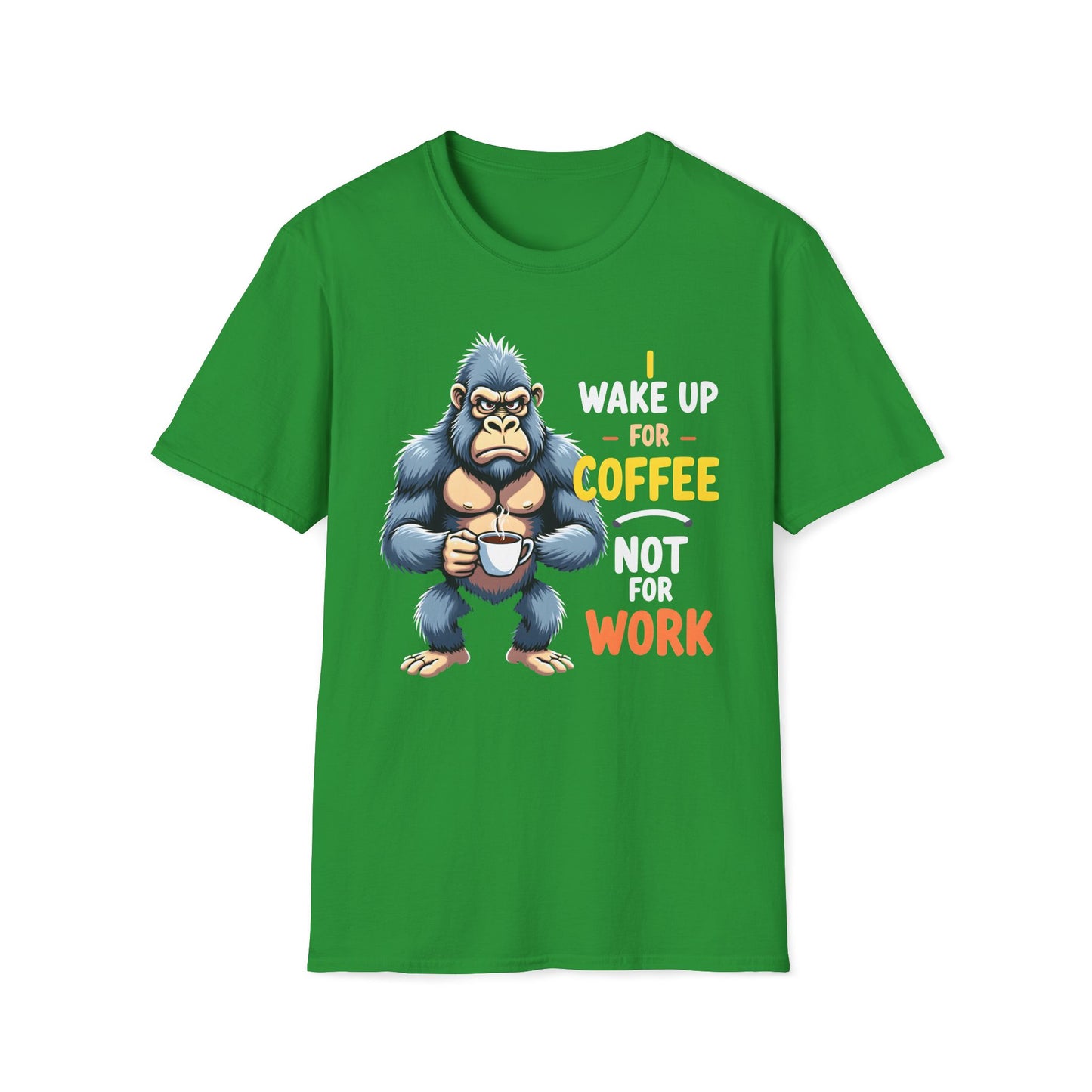 I Wake Up For Coffee Not For Work T-Shirt