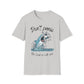 Don't Panic The Lord Is With You Shark T-Shirt