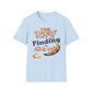 The Hardest Part Is Finding A Hard One T-Shirt