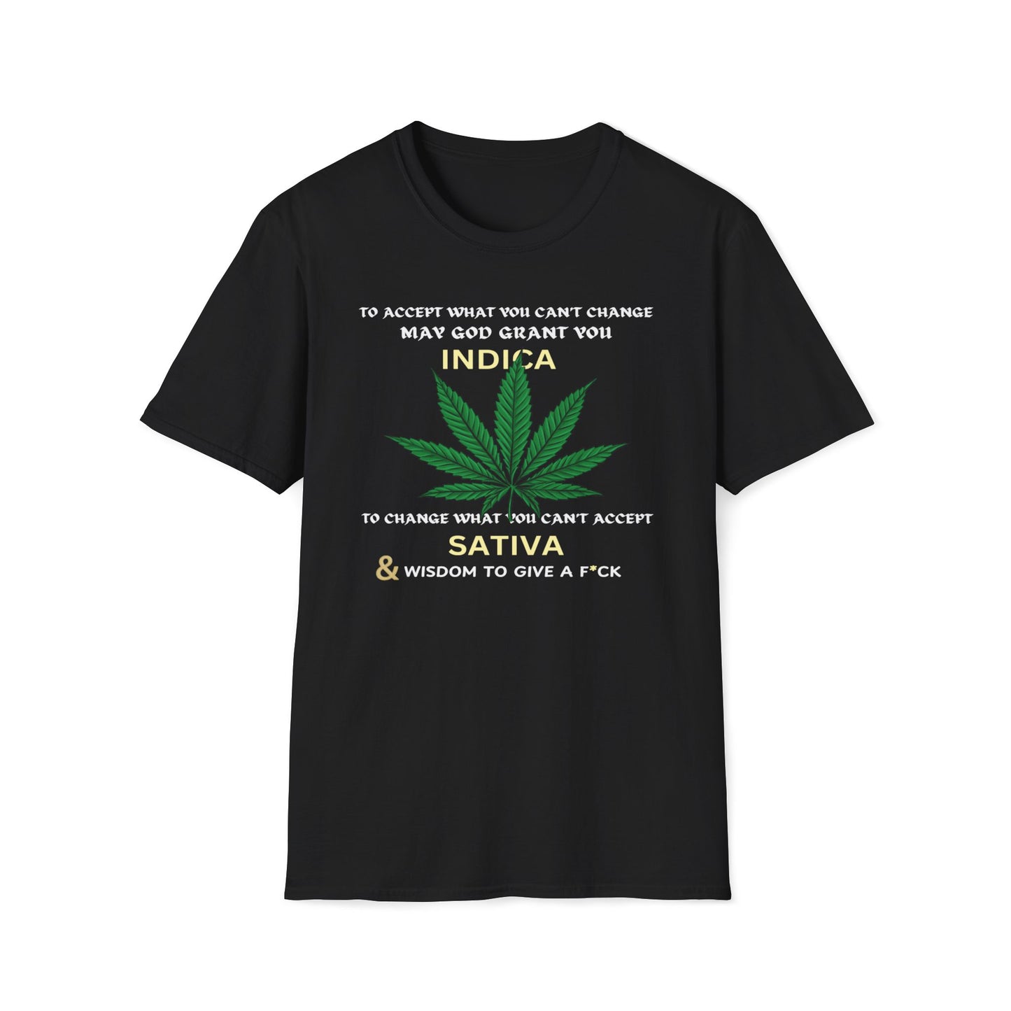 To Accept, Indica; To Change, Sativa T-Shirt
