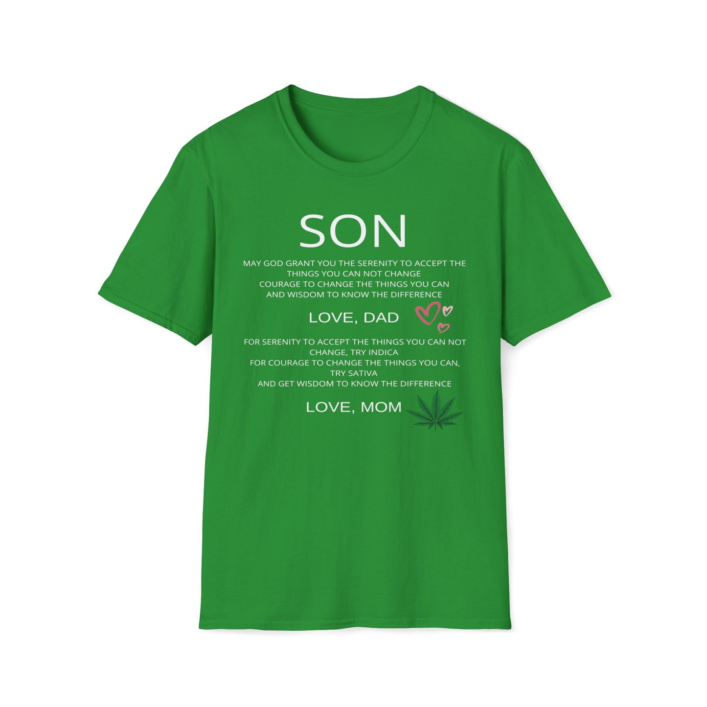 Dad Says Serenity And Courage, Mom Suggests Indica and Sativa T-Shirt